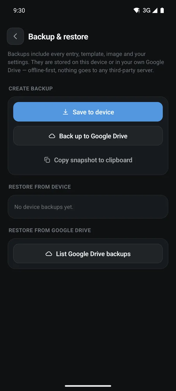 Backup and restore screen offering save to device, back up to Google Drive and copy snapshot to clipboard, with no device backups listed yet